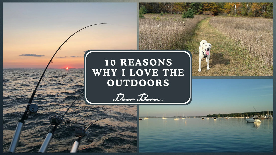10 Reasons Why I Love the Outdoors